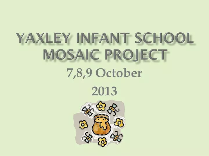 yaxley infant school mosaic project