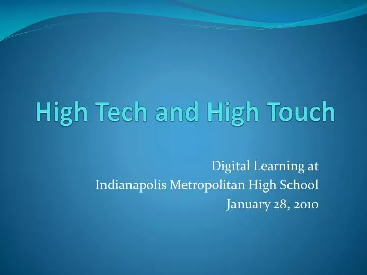 high tech and high touch