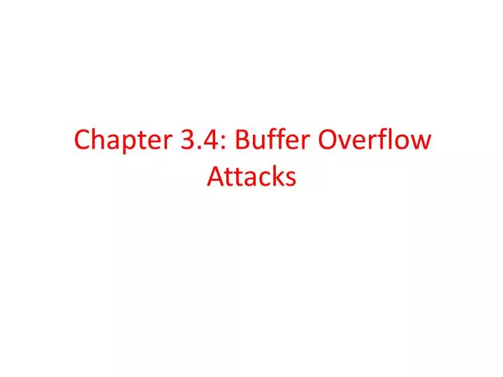 chapter 3 4 buffer overflow attacks
