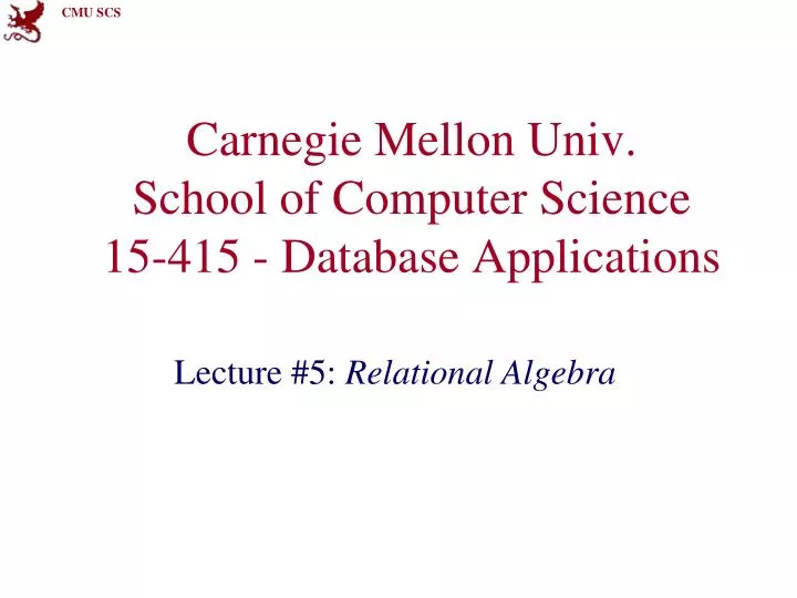 carnegie mellon univ school of computer science 15 415 database applications