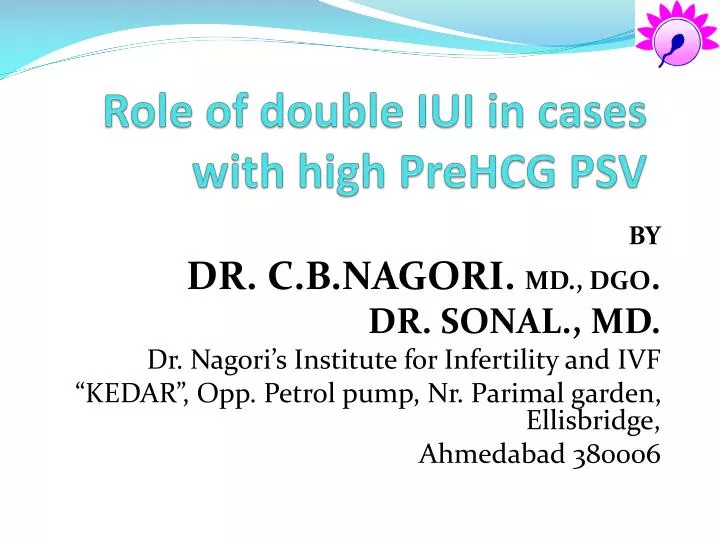 role of double iui in cases with high prehcg psv