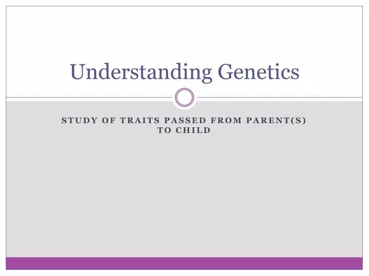 understanding genetics