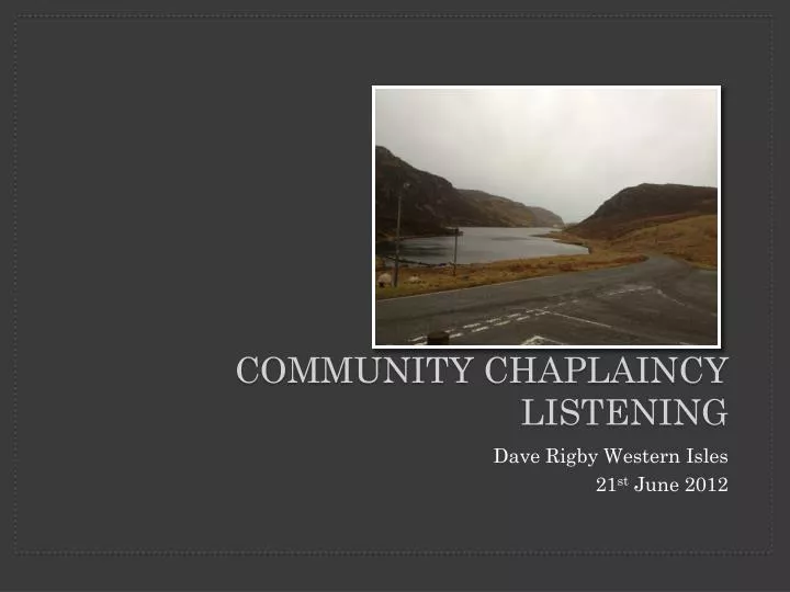 community chaplaincy listening