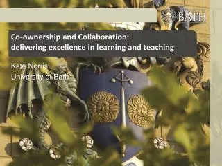 Co-ownership and Collaboration: delivering excellence in learning and teaching
