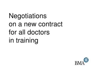 Negotiations on a new contract for all doctors in training