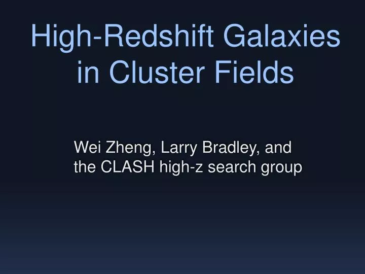 high redshift galaxies in cluster fields