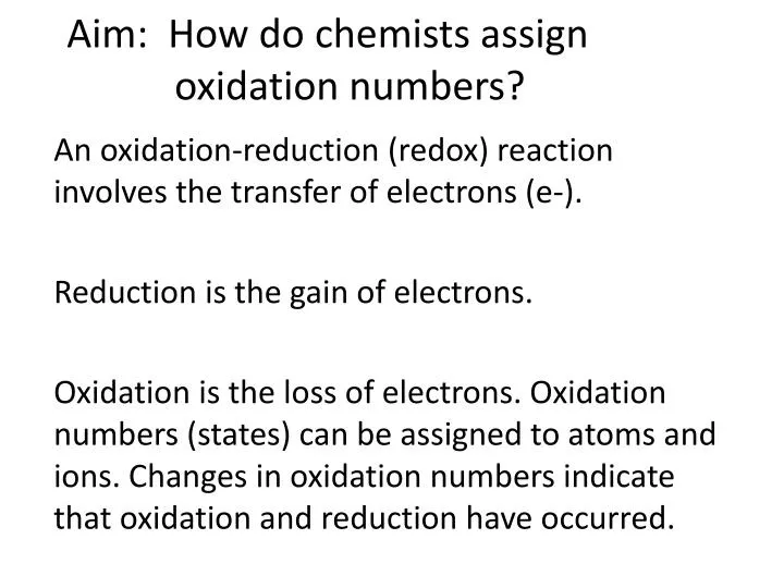aim how do chemists assign oxidation numbers