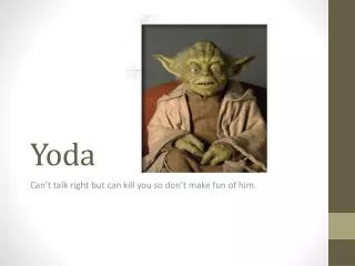 Yoda