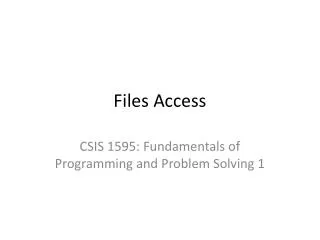 Files Access