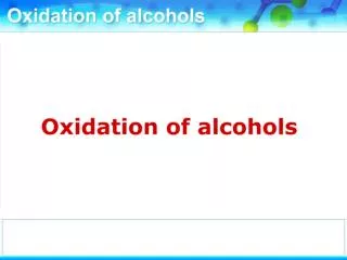 Let us look at the basic reaction of an alcohol with a strong oxidising agent.
