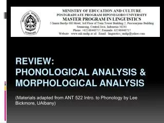Review: phonological analysis &amp; Morphological Analysis