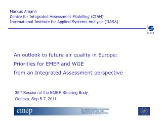 Markus Amann Centre for Integrated Assessment Modelling (CIAM)