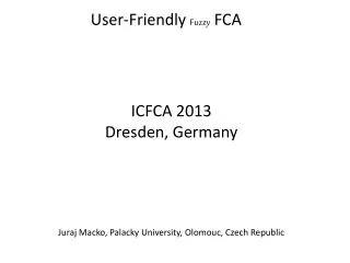 User-Friendly Fuzzy FCA