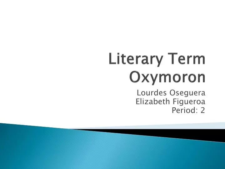 literary term oxymoron