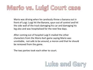 Mario vs. Luigi Court case