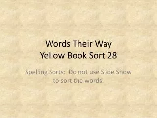 Words Their Way Yellow Book Sort 28