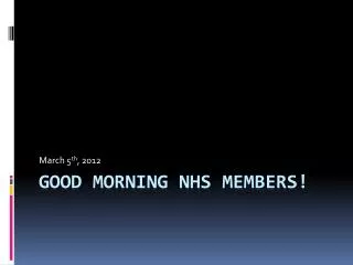 Good Morning NHS Members!
