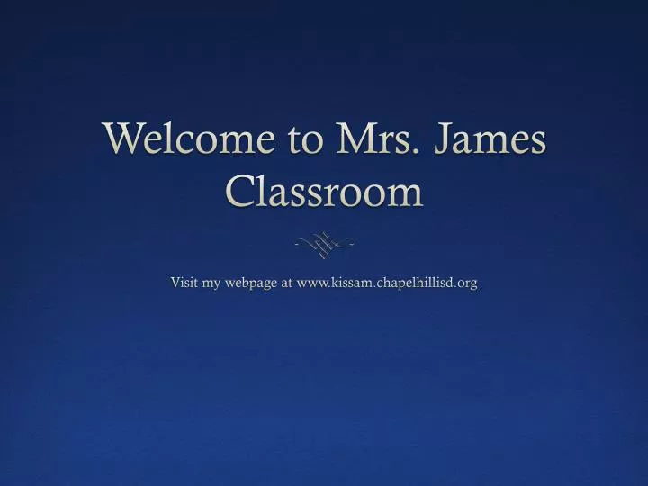 welcome to mrs james classroom