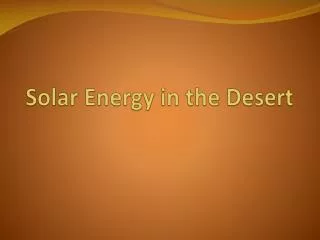 Solar Energy in the Desert