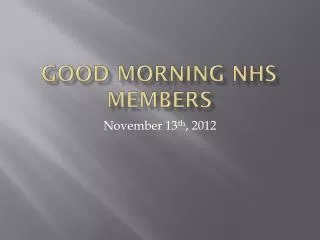 Good Morning NHS Members