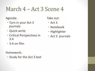 march 4 act 3 scene 4