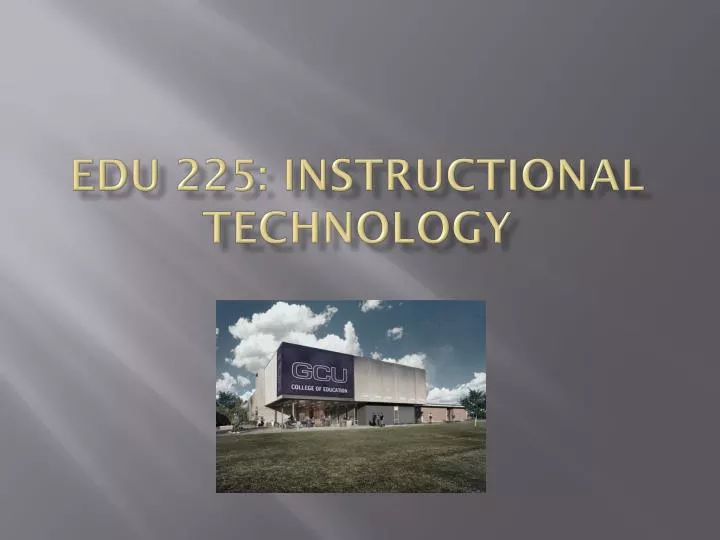 edu 225 instructional technology