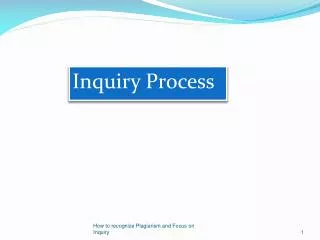 Inquiry Process