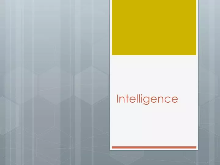 PPT - Intelligence PowerPoint Presentation, Free Download - ID:2670654