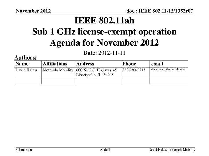 ieee 802 11ah sub 1 ghz license exempt operation agenda for november 2012