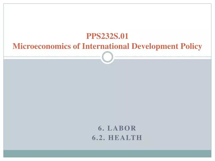 pps232s 01 microeconomics of international development policy