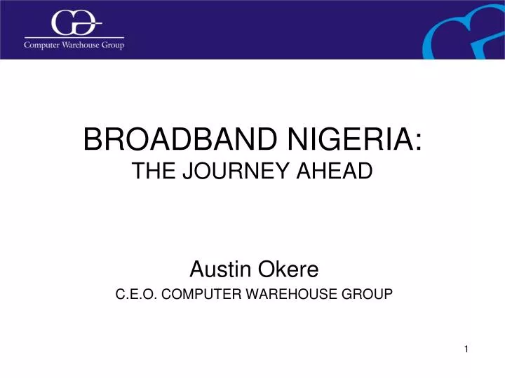 broadband nigeria the journey ahead