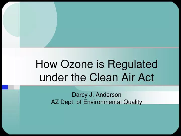 how ozone is regulated under the clean air act
