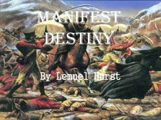 Manifest destiny