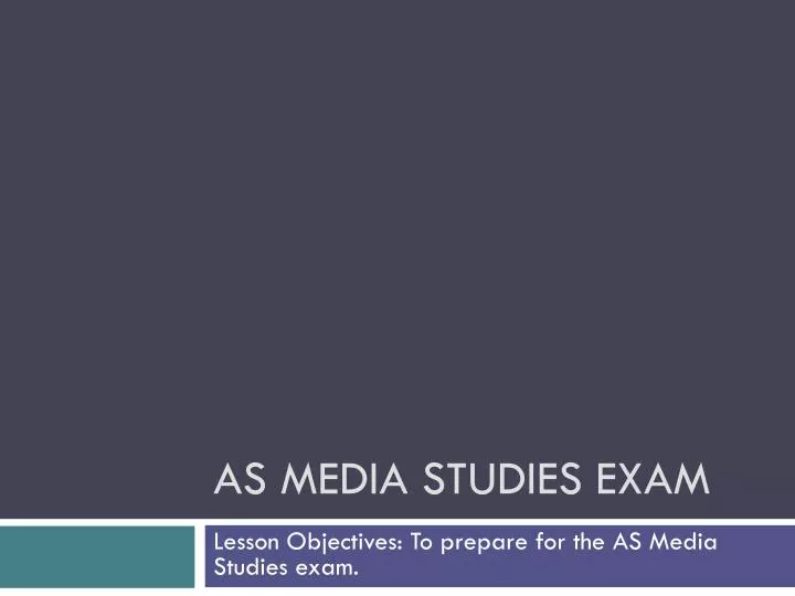 as media studies exam