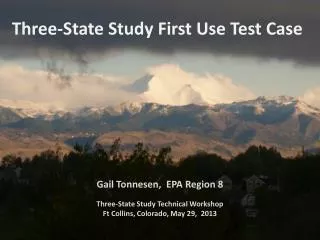 Three-State Study First Use Test Case
