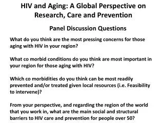HIV and Aging: A Global Perspective on Research, Care and Prevention