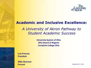 Academic and Inclusive Excellence: A University of Akron Pathway to Student Academic Success