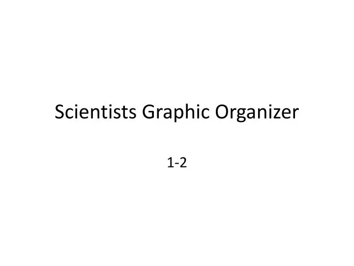 scientists graphic organizer