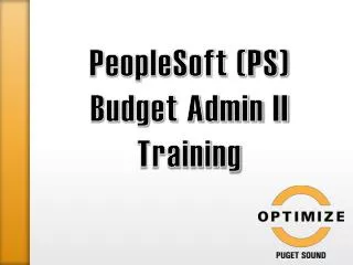 PeopleSoft (PS) Budget Admin II Training