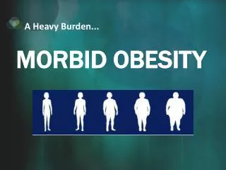 morbid obesity