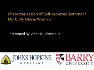 Characterization of Self-reported Asthma in Morbidly Obese Women