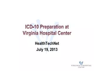 ICD-10 Preparation at Virginia Hospital Center