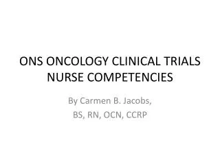 ONS ONCOLOGY CLINICAL TRIALS NURSE COMPETENCIES