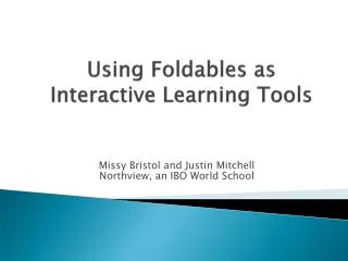 Using Foldables as Interactive Learning Tools