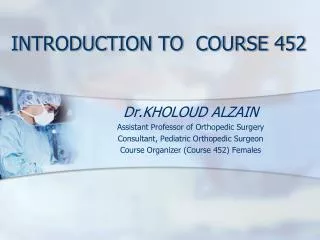 INTRODUCTION TO COURSE 452