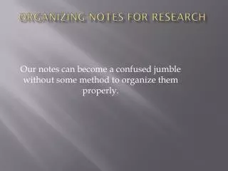 Organizing Notes for Research