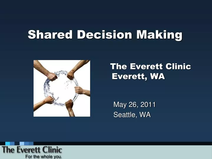 shared decision making the everett clinic everett wa