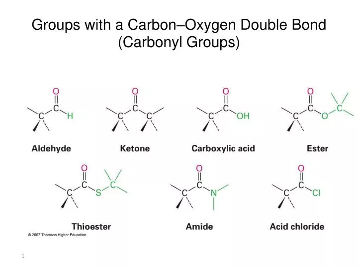 groups with a carbon oxygen double bond carbonyl groups