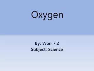 Oxygen