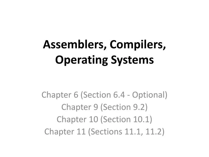 assemblers compilers operating systems